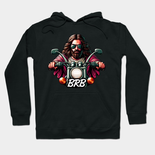 BRB meme Jesus is coming soon Motorbike Hoodie by Plushism